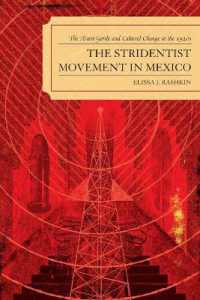 The Stridentist Movement in Mexico : The Avant-Garde and Cultural Change in the 1920s