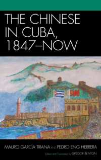 The Chinese in Cuba, 1847-Now (Asiaworld)