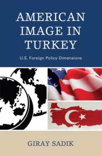 American Image in Turkey : U.S. Foreign Policy Dimensions