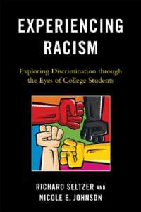Experiencing Racism : Exploring Discrimination through the Eyes of College Students