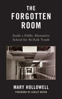 The Forgotten Room : Inside a Public Alternative School for At-Risk Youth
