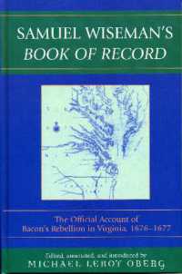 Samuel Wiseman's Book of Record : The Official Account of Bacon's Rebellion in Virginia, 1676-1677
