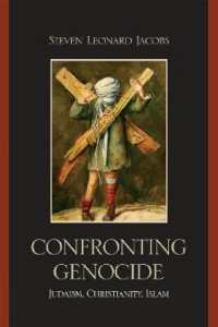 Confronting Genocide : Judaism, Christianity, Islam