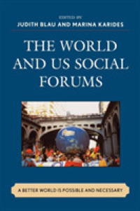 The World and US Social Forums : A Better World Is Possible and Necessary