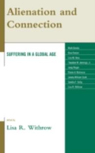 Alienation and Connection : Suffering in a Global Age