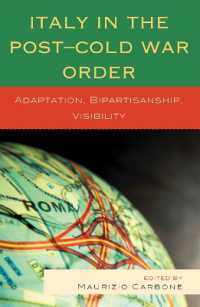 Italy in the Post-Cold War Order : Adaptation, Bipartisanship, Visibility
