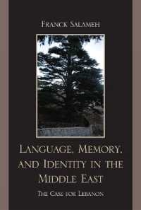 Language, Memory, and Identity in the Middle East : The Case for Lebanon