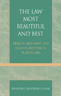 The Law Most Beautiful and Best : Medical Argument and Magical Rhetoric in Plato's Laws