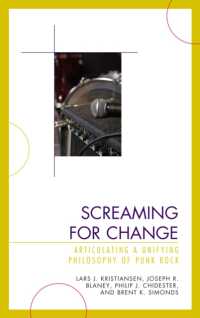 Screaming for Change : Articulating a Unifying Philosophy of Punk Rock