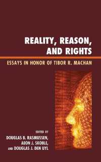Reality, Reason, and Rights : Essays in Honor of Tibor R. Machan