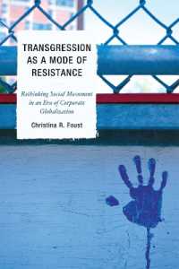 Transgression as a Mode of Resistance : Rethinking Social Movement in an Era of Corporate Globalization