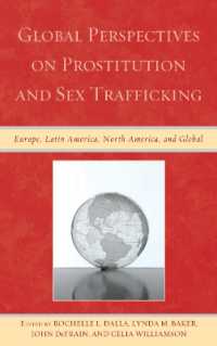 Global Perspectives on Prostitution and Sex Trafficking : Europe, Latin America, North America, and Global