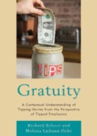Gratuity : A Contextual Understanding of Tipping Norms from the Perspective of Tipped Employees
