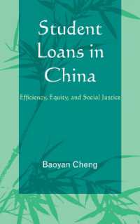 Student Loans in China : Efficiency, Equity, and Social Justice (Emerging Perspectives on Education in China)