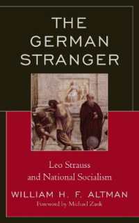 The German Stranger : Leo Strauss and National Socialism