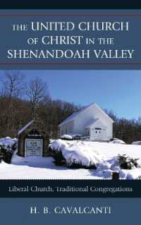 The United Church of Christ in the Shenandoah Valley : Liberal Church, Traditional Congregations
