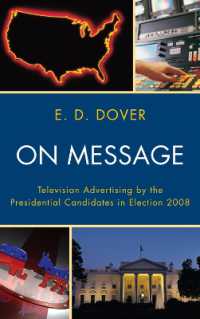 On Message : Television Advertising by the Presidential Candidates in Election 2008