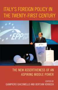 Italy's Foreign Policy in the Twenty-First Century : The New Assertiveness of an Aspiring Middle Power