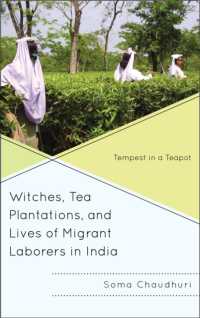 Witches， Tea Plantations， and Lives of Migrant Laborers in India : Tempest in a Teapot