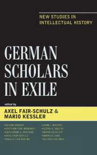 German Scholars in Exile : New Studies in Intellectual History (Logos: Perspectives on Modern Society and Culture)
