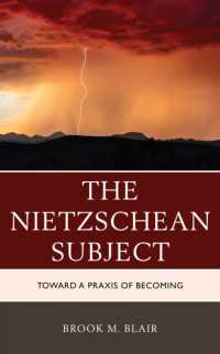 The Nietzschean Subject : Toward a Praxis of Becoming