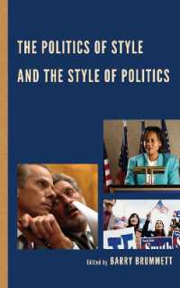The Politics of Style and the Style of Politics (Lexington Studies in Political Communication)