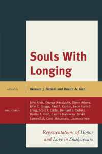 Souls with Longing : Representations of Honor and Love in Shakespeare