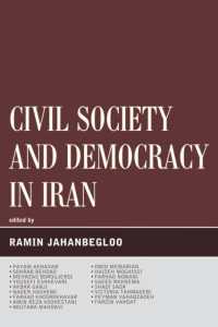 Civil Society and Democracy in Iran (Global Encounters: Studies in Comparative Political Theory)