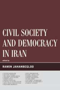 Civil Society and Democracy in Iran (Global Encounters: Studies in Comparative Political Theory)