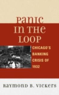 Panic in the Loop : Chicago's Banking Crisis of 1932