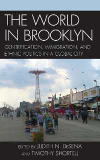 The World in Brooklyn : Gentrification, Immigration, and Ethnic Politics in a Global City