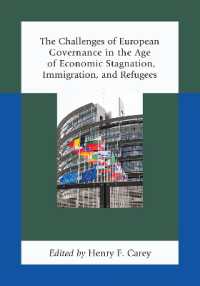 The Challenges of European Governance in the Age of Economic Stagnation， Immigration， and Refugees
