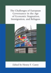 欧州におけるガバナンスの課題：経済低迷、移住と難民の時代<br>The Challenges of European Governance in the Age of Economic Stagnation, Immigration, and Refugees