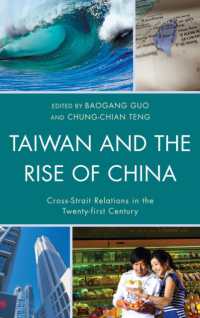 Taiwan and the Rise of China : Cross-Strait Relations in the Twenty-first Century (Challenges Facing Chinese Political Development)