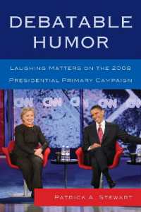 Debatable Humor : Laughing Matters on the 2008 Presidential Primary Campaign