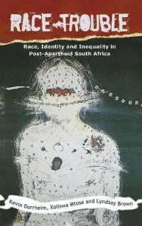Race Trouble : Race, Identity and Inequality in Post-Apartheid South Africa