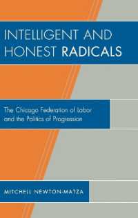 Intelligent and Honest Radicals : The Chicago Federation of Labor and the Politics of Progression