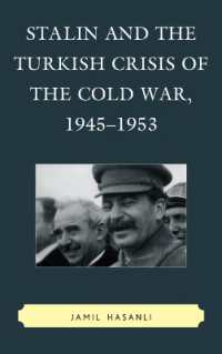 Stalin and the Turkish Crisis of the Cold War, 1945-1953 (The Harvard Cold War Studies Book Series)