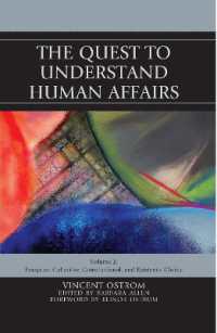 The Quest to Understand Human Affairs : Essays on Collective, Constitutional, and Epistemic Choice