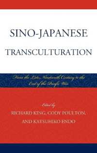 Sino-Japanese Transculturation : Late Nineteenth Century to the End of the Pacific War