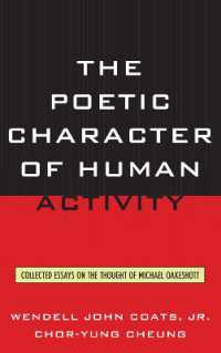 The Poetic Character of Human Activity : Collected Essays on the Thought of Michael Oakeshott