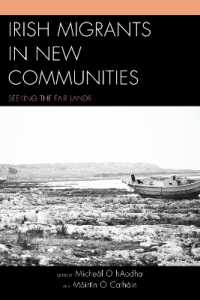Irish Migrants in New Communities : Seeking the Fair Land?