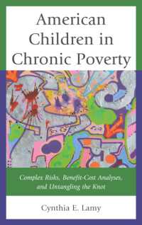 American Children in Chronic Poverty : Complex Risks, Benefit-Cost Analyses, and Untangling the Knot