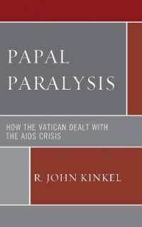 Papal Paralysis : How the Vatican Dealt with the AIDS Crisis