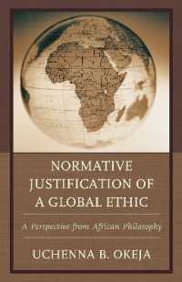 Normative Justification of a Global Ethic : A Perspective from African Philosophy