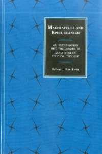 Machiavelli and Epicureanism : An Investigation into the Origins of Early Modern Political Thought