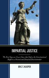 Impartial Justice : The Real Supreme Court Cases that Define the Constitutional Right to a Neutral and Detached Decisionmaker