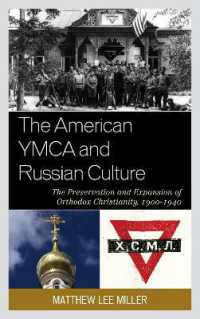 The American YMCA and Russian Culture : The Preservation and Expansion of Orthodox Christianity, 1900-1940