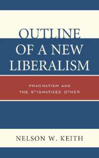 新リベラリズム概説：プラグマティズムとスティグマ化された他者<br>Outline of a New Liberalism : Pragmatism and the Stigmatized Other