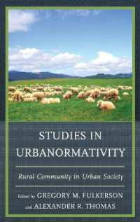 Studies in Urbanormativity: Rural Community in Urban Society